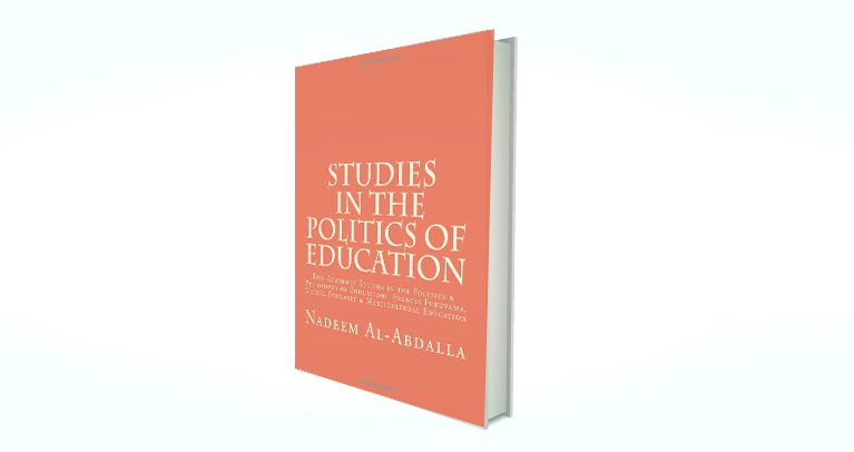 Studies In The Politics Of Education: Five Academic Studies In The Politics & Philosophy Of Education