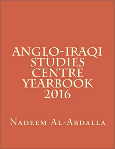 Anglo-Iraqi Studies Centre 2016 Yearbook