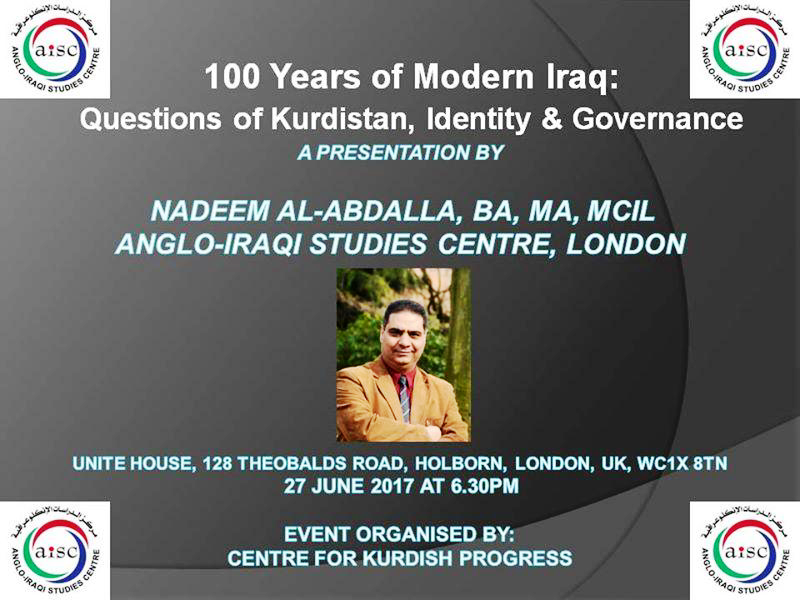 OUR NEXT CULTURAL EVENT:  “QUESTIONS OF KURDISTAN, IDENTITY & GOVERNANCE” – 27 JUNE 2017 (OUTREACH EVENT, LONDON)